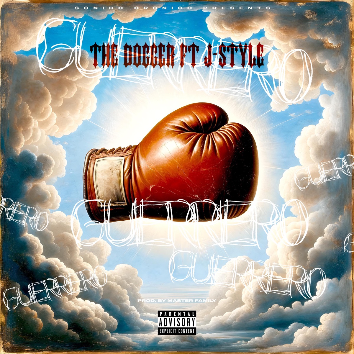 Guerrero (feat. J-Style) - Single by The Dogger album cover