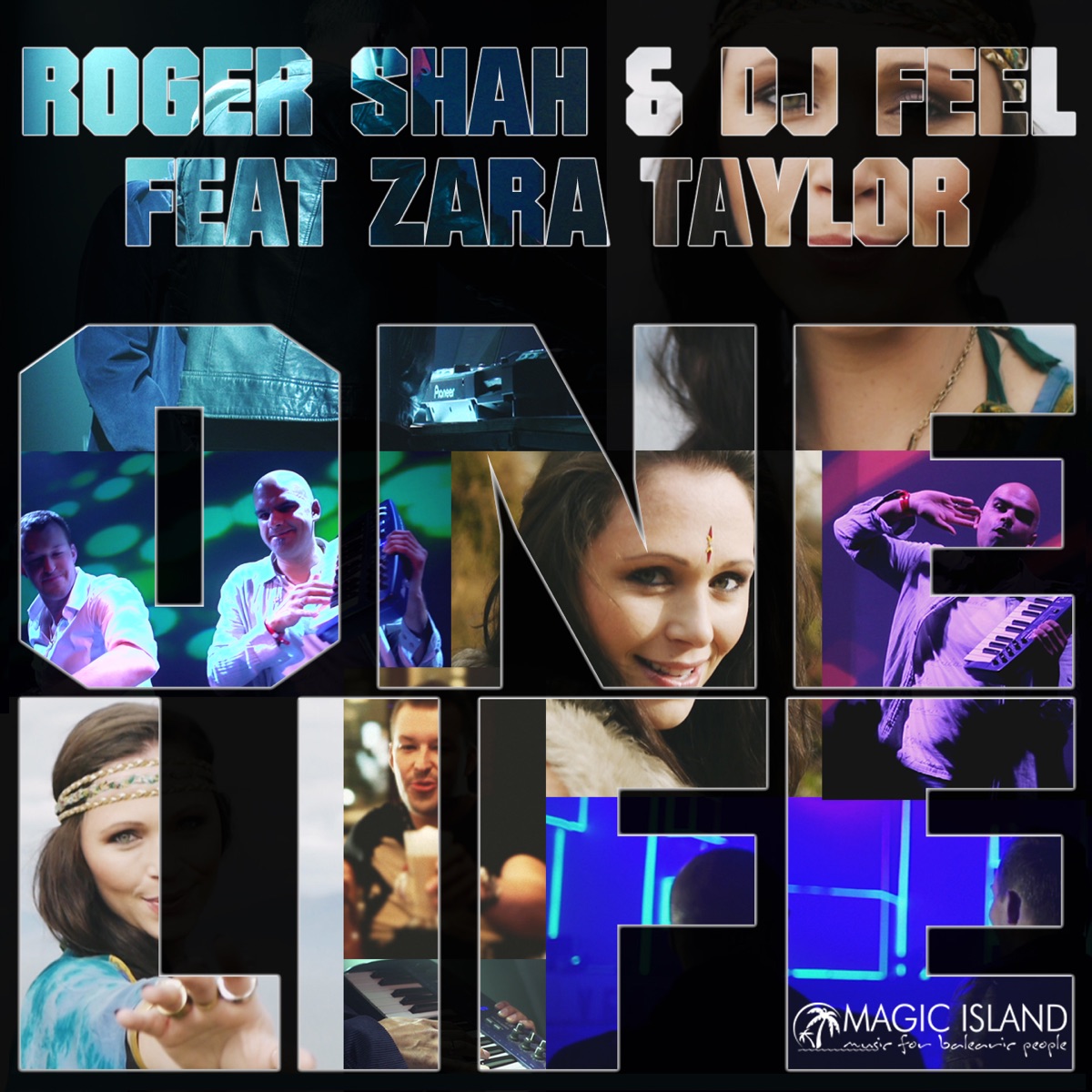 One Life (feat. Zara Taylor) by Roger Shah & DJ Feel album cover