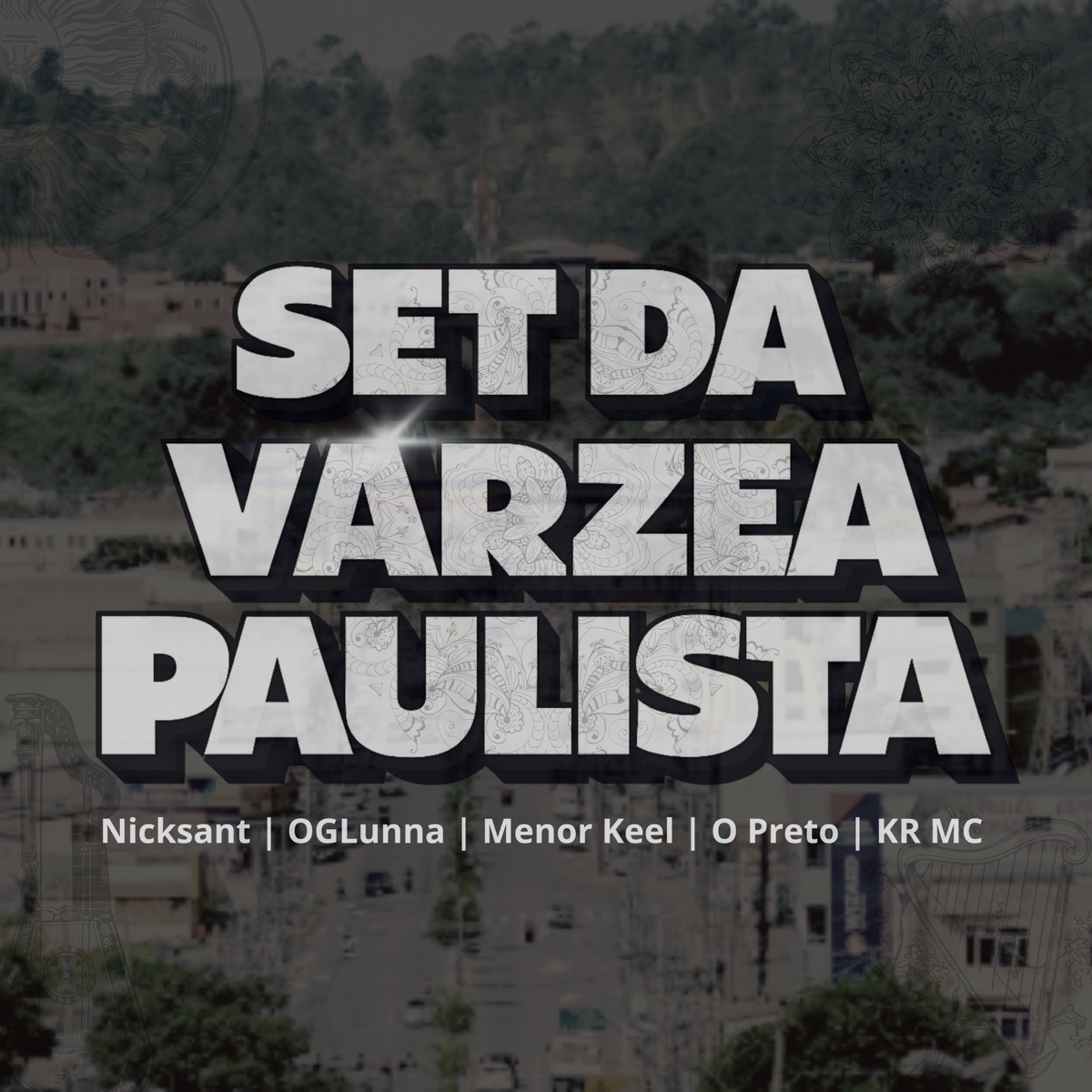 Set da Várzea Paulista - Single by Nicksant, OGLunna, Menor Keel, O Preto & Kr Mc album cover