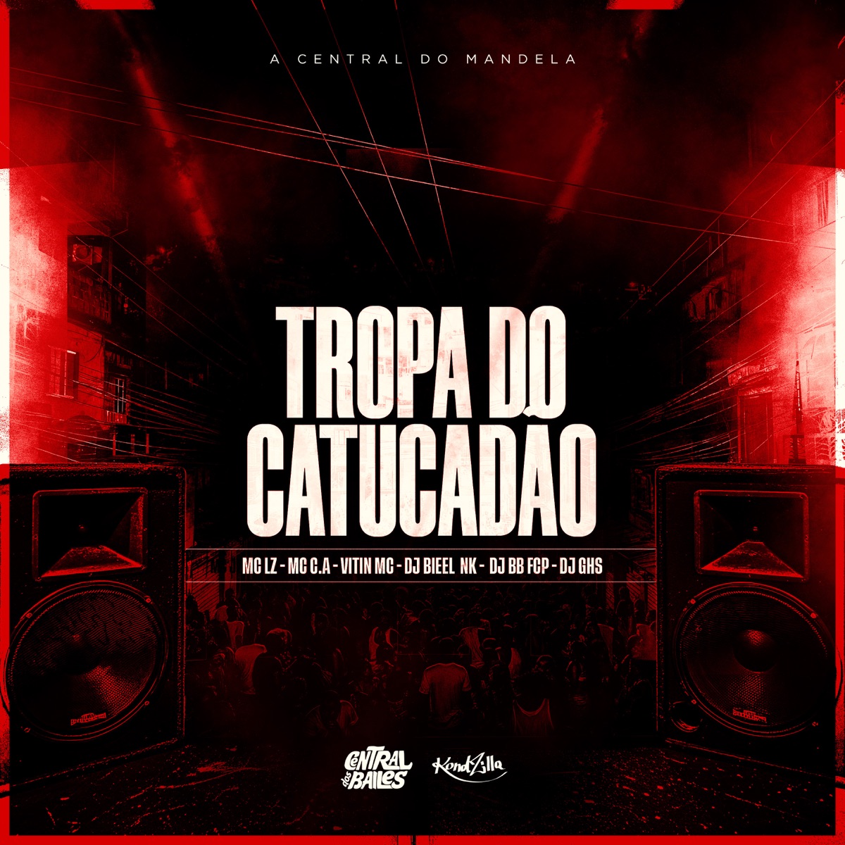 Tropa do Catucadão (feat. Vitin MC & Dj Bieel Nk) - Single by DJ BB FCP, GHS, Mc Lz, MC C.A & DJ GHS album cover