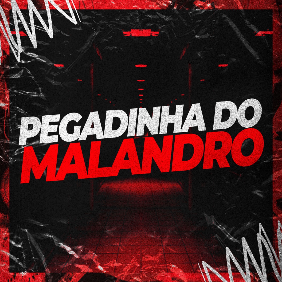 Pegadinha do Malandro - Single by Mc Nigga Dee, Mc Leite & prod.bry4n album cover