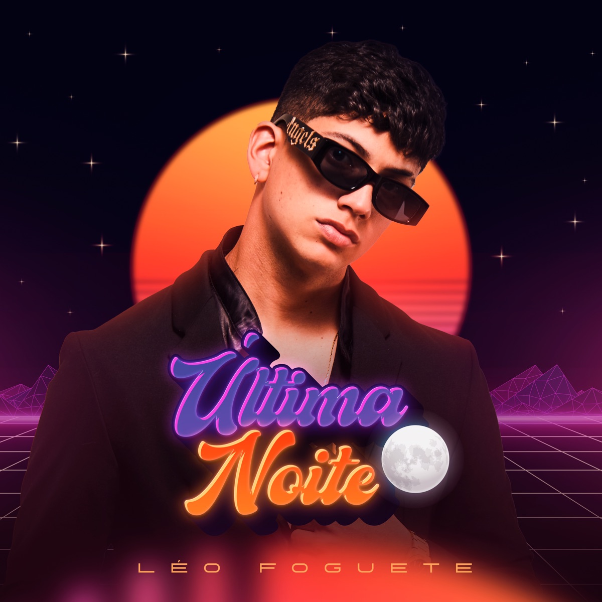Última Noite - Single by Léo Foguete album cover