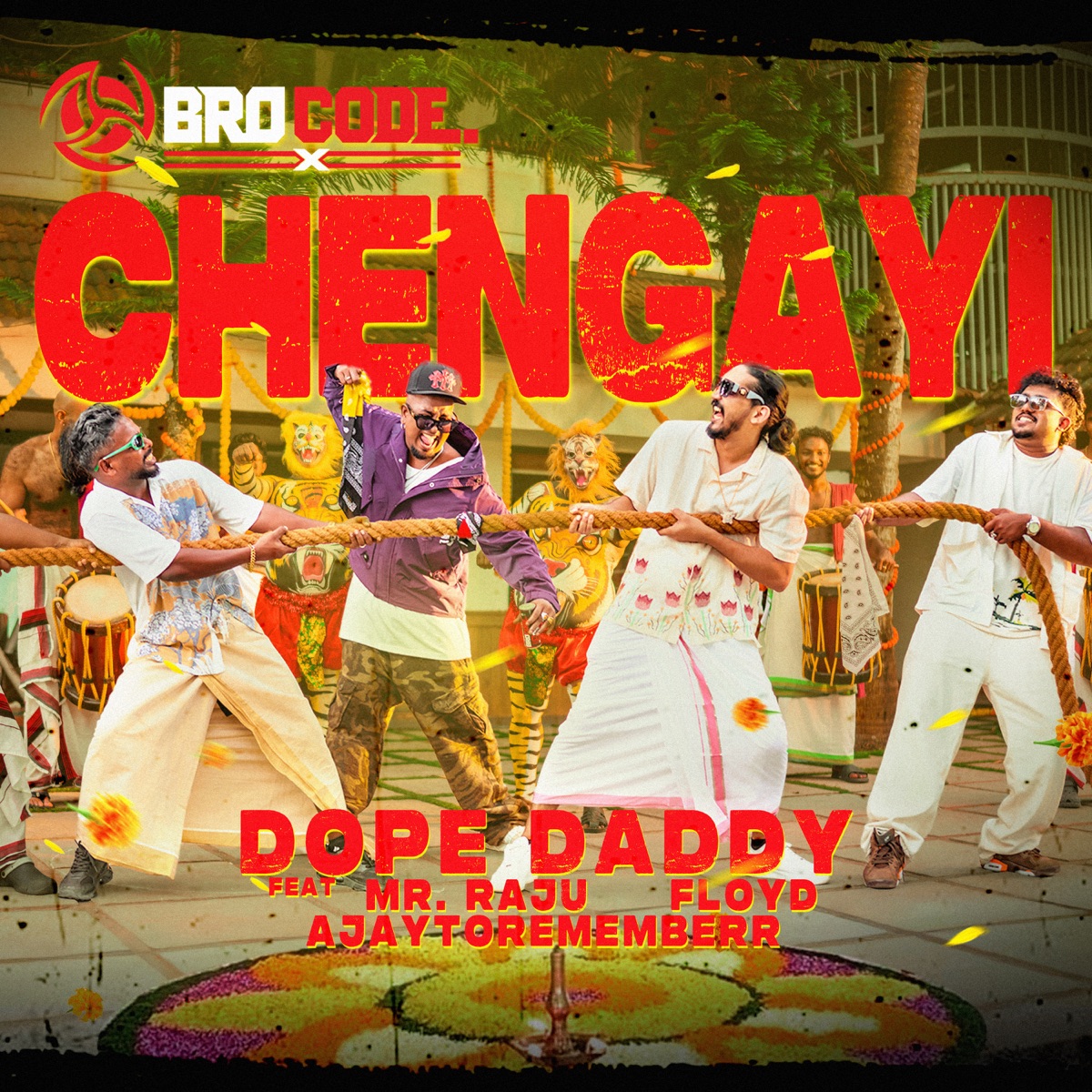 Chengayi (feat. Mr.Raju, Ajaytorememberr & floyd) - Single by Dope Daddy album cover
