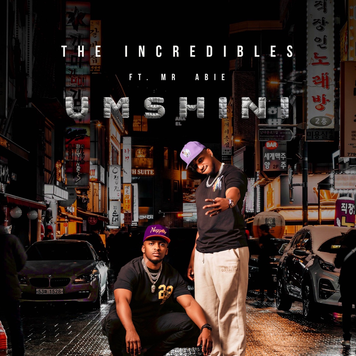 Umshini (feat. Mr Abie) - Single by The Incredibles album cover