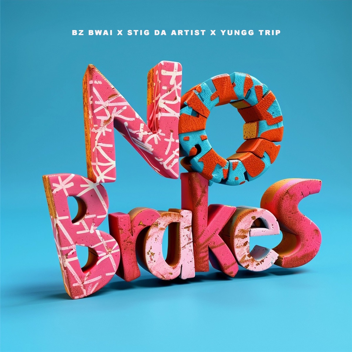 No Brakes - Single by BZ Bwai, Stig da Artist & Yungg Trip album cover