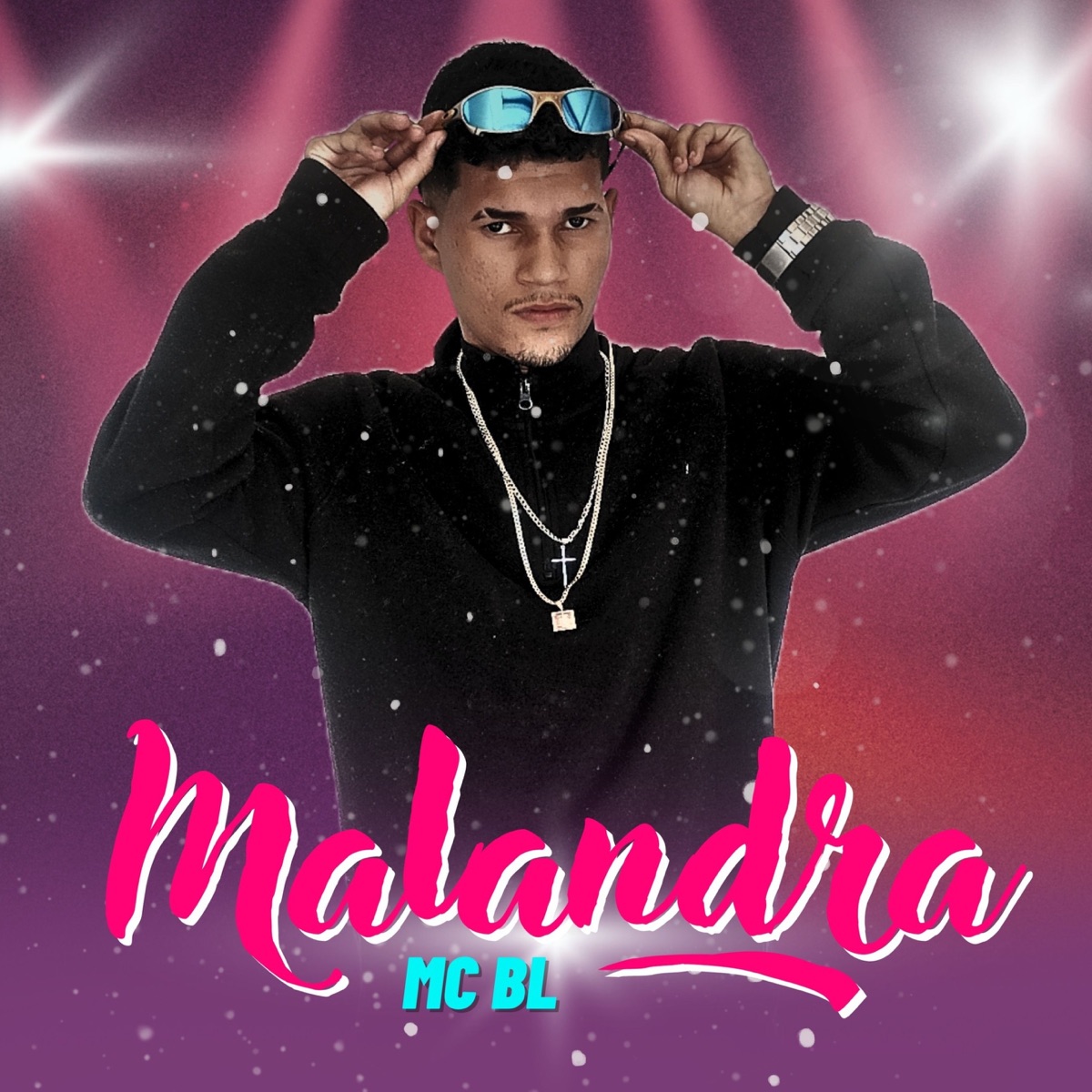 Malandra - Single by MC BL, DJ William beats & Rodado Records album cover
