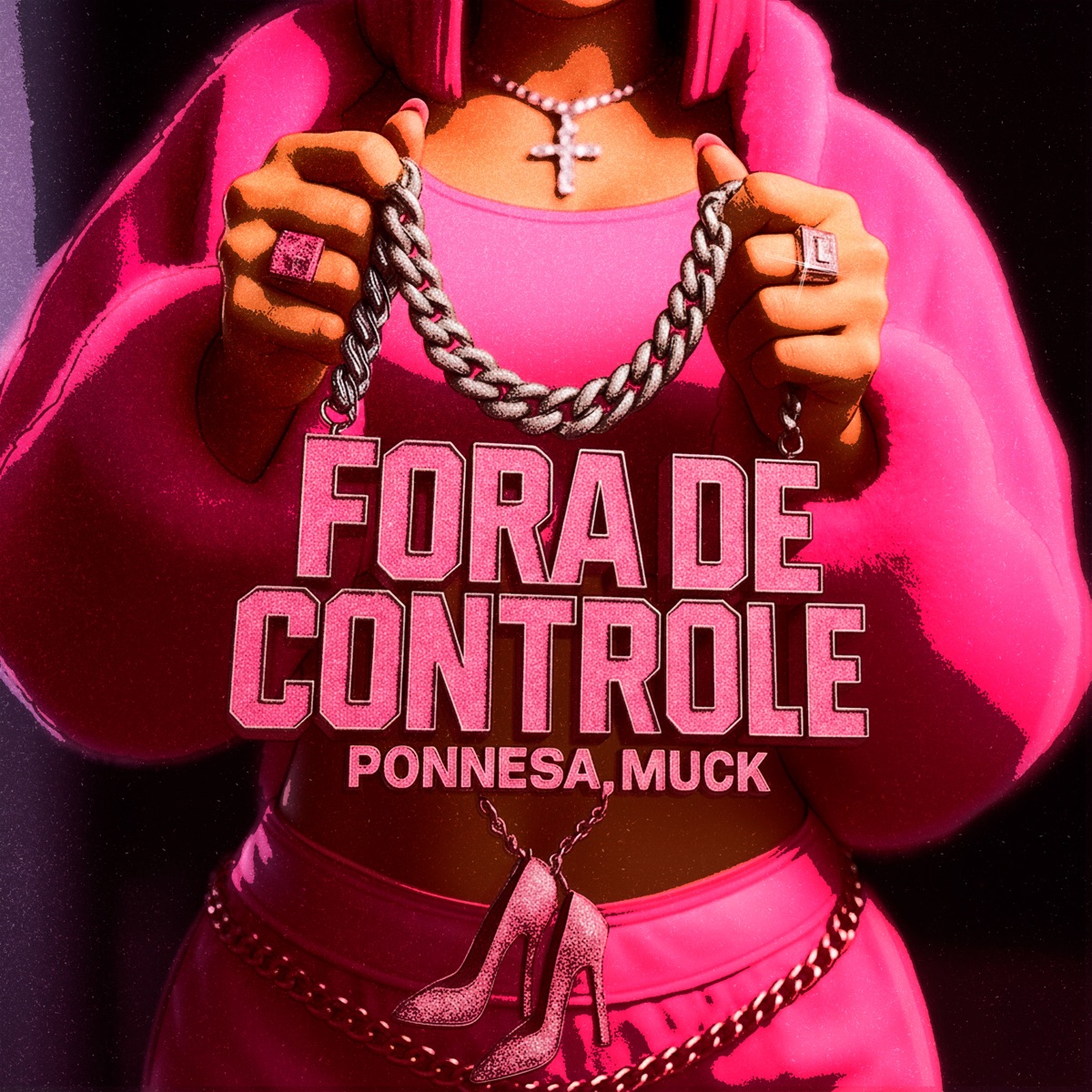 Fora de Controle - Single by MUCK & Ponnesa album cover