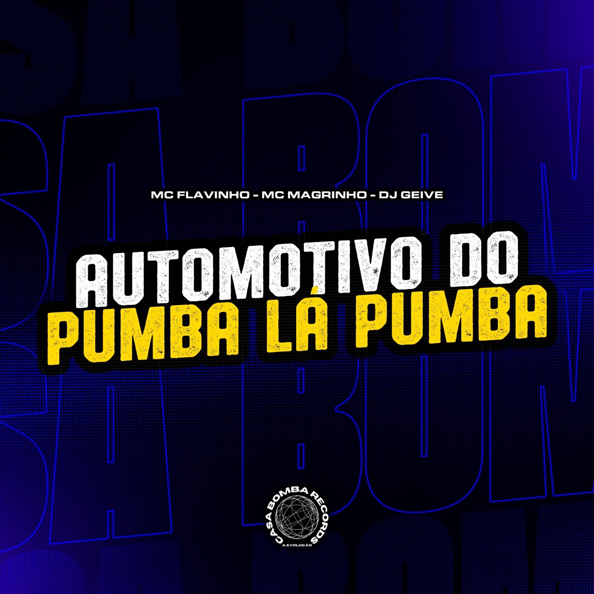 Automotivo do Pumba La Pumba (feat. Mc Magrinho) - Single by Dj Geive, MC Gil & MC Flavinho album cover