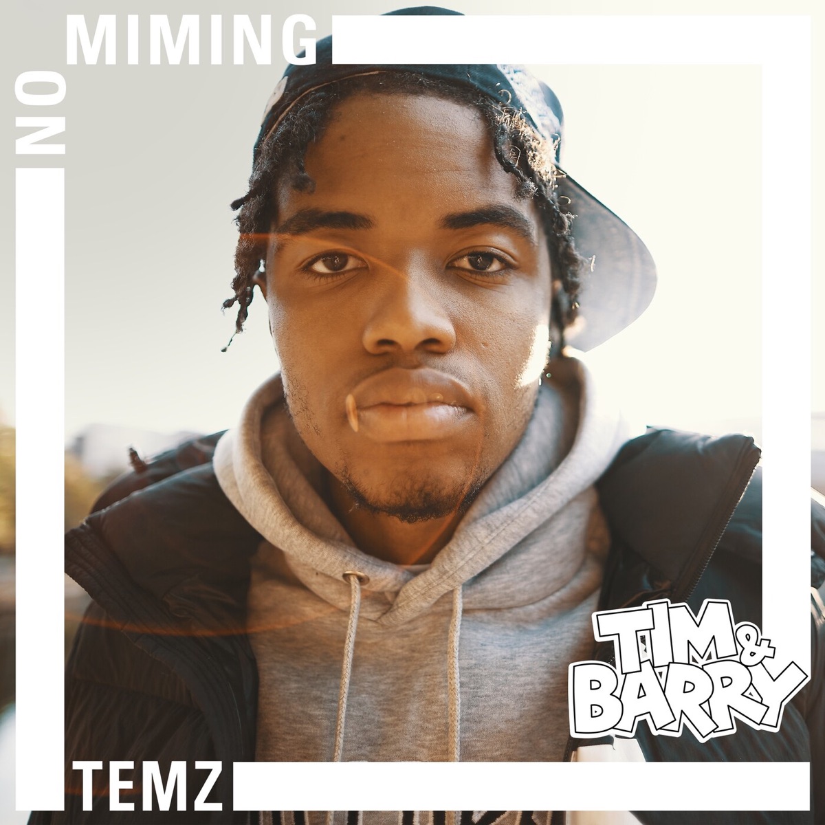 No Miming (Temz) - Single by Temz & Tim & Barry album cover