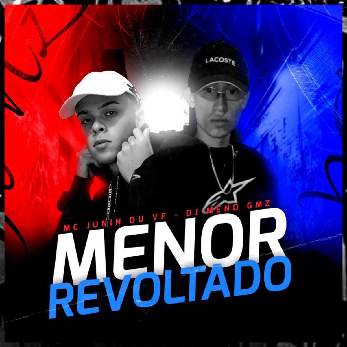 Menor Revoltado - Single by Mc Junin Du Vf & DJ Meno GMZ album cover