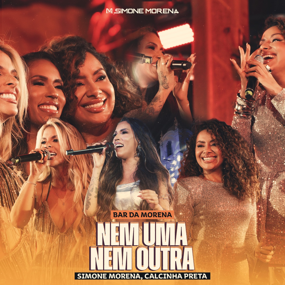 Nem uma Nem Outra (Ao Vivo) - Single by Simone Morena & Calcinha Preta album cover