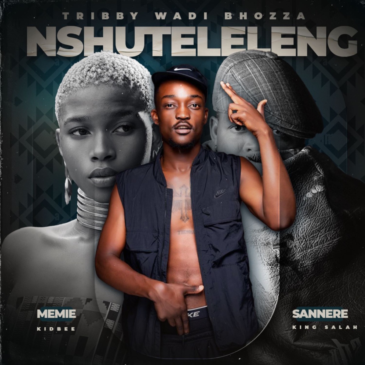 Nxuteleleng (feat. King Salah & Kid Bee) - Single by Tribby Wadi Bhozza, SANNERE & memie album cover