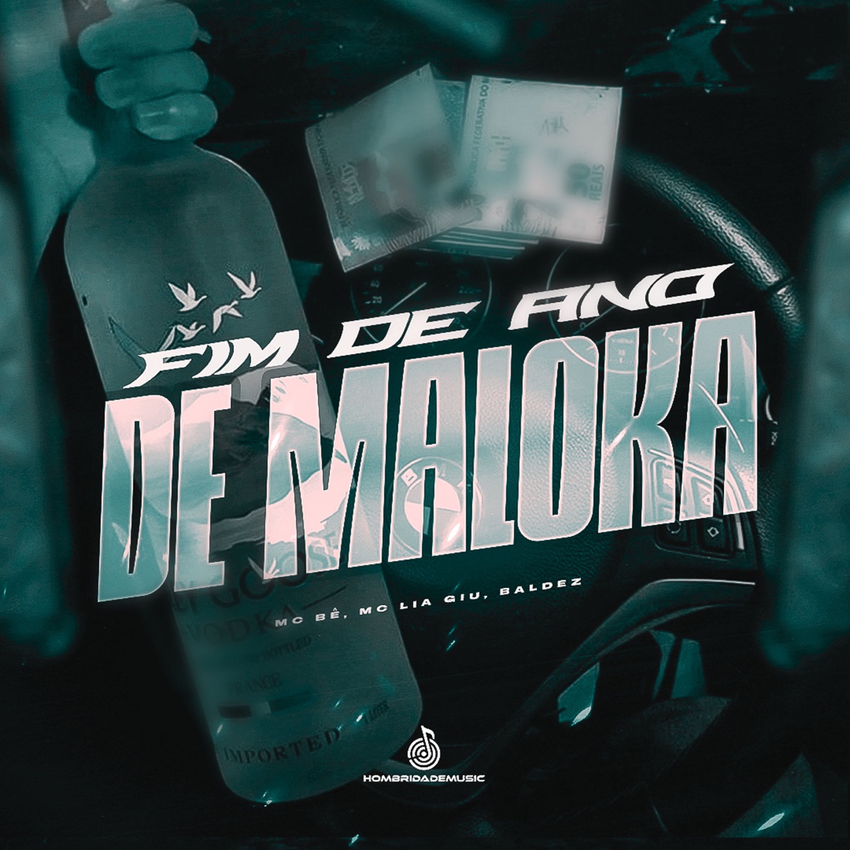 Fim de Ano de Maloka - Single by MC Be & Liagiu MC album cover