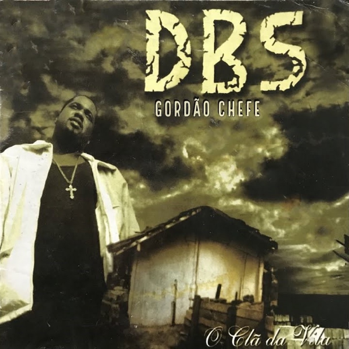 O Clã da Vila by DBS Gordão Chefe album cover