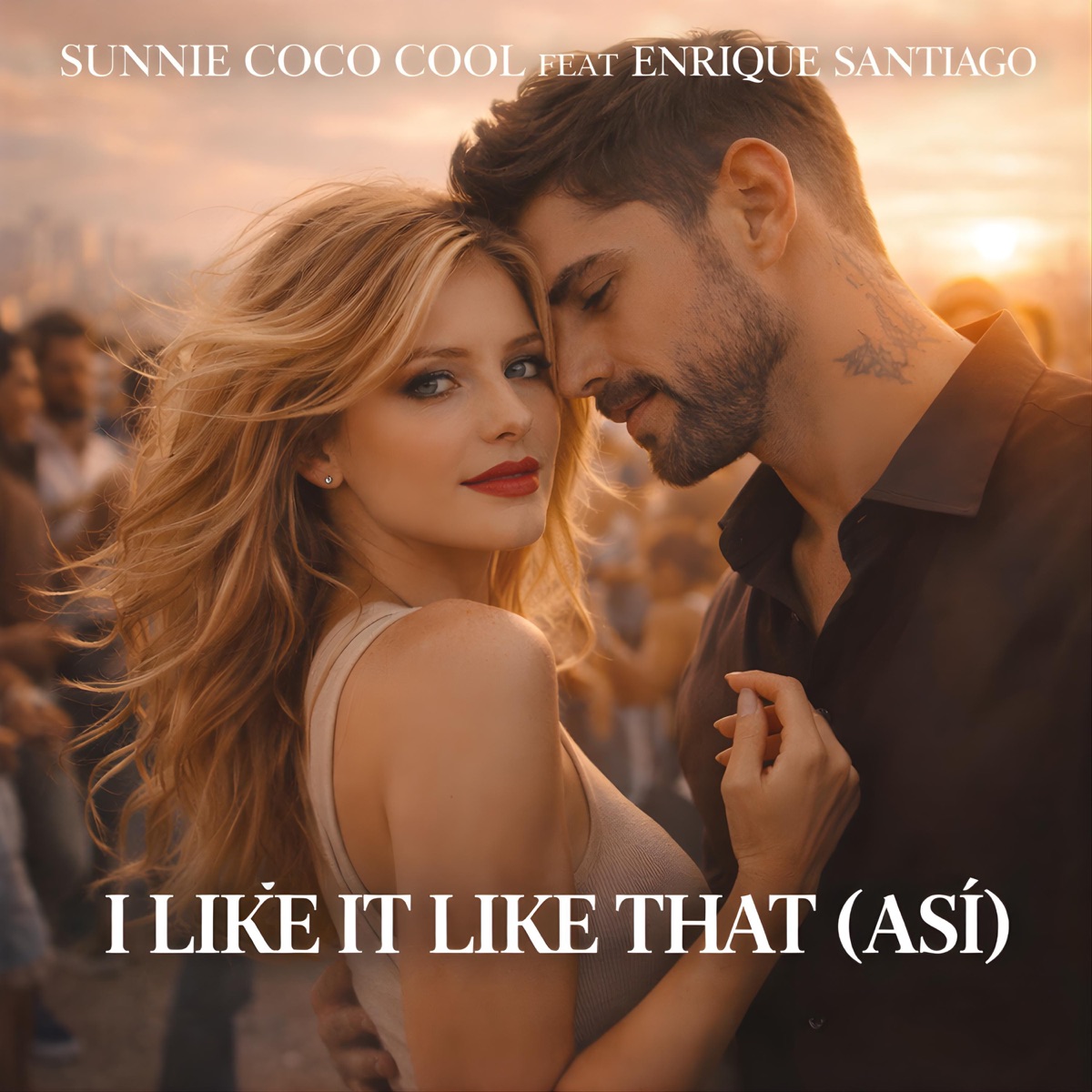 I lIKE It Like That (ASI) (feat. Enrique Santiago) - Single by Sunnie Coco Cool album cover