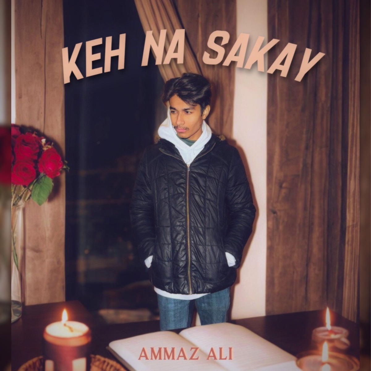 Keh Na Sakay - Single by Ammaz Ali album cover