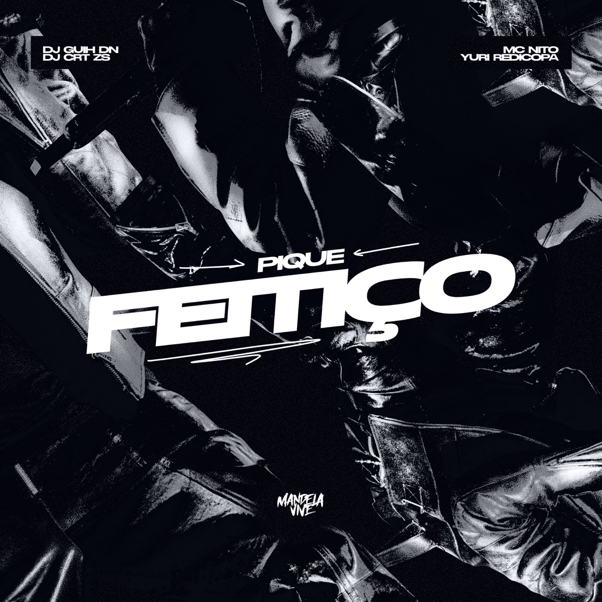 Pique Feitiço - Single by DJ CRT ZS, Yuri Redicopa, MC Nito & DJ GUIH DN album cover