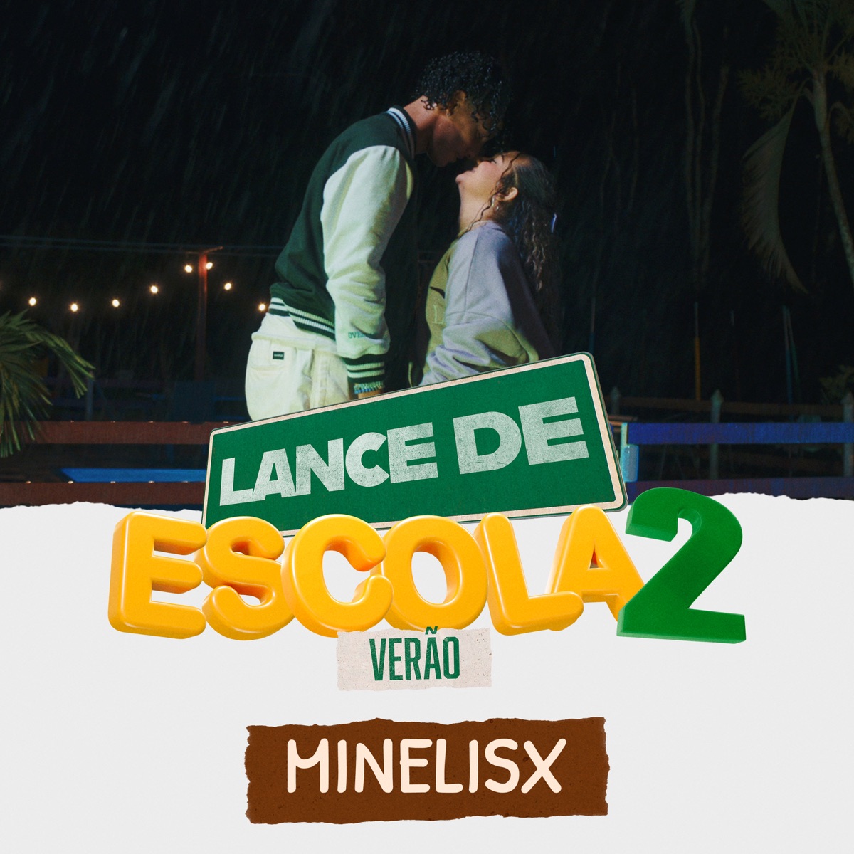 Minelisx (Lance de Escola 2: Verão) - Single by Kysha e Mine & Fidelisx album cover
