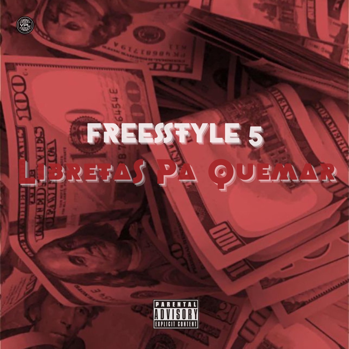Freestyle 5: Libretas Pa' Quemar - Single by El Oriental10 album cover