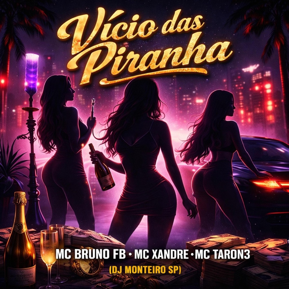 Vicío Das Piranha - Single by MC Bruno FB, MC Xandre & MC Taron3 album cover