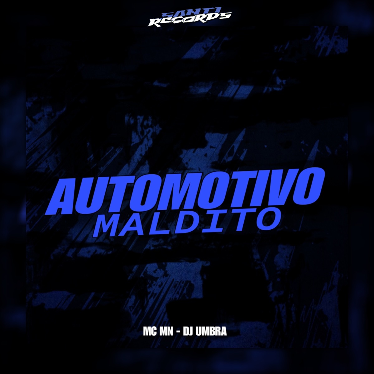 Automotivo Maldito - Single by DJ UMBRA & MC MN album cover