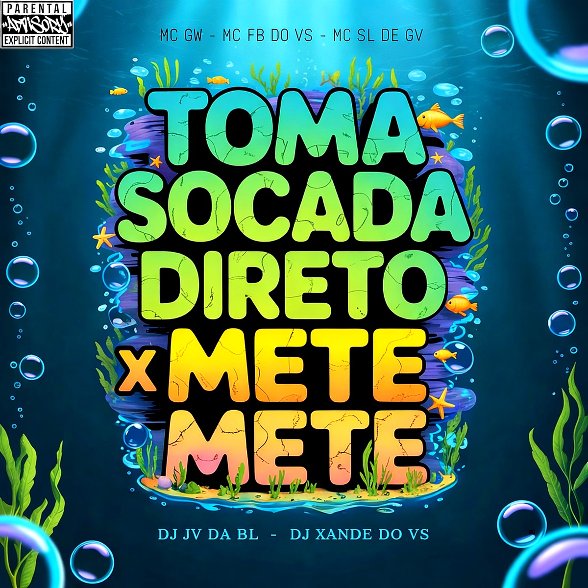 Toma Socada Direto X Mete Mete - Single by DJ XANDE DO VS, DJ JV DA BL, Mc Gw, MC FB DO VS & MC SL de gv album cover