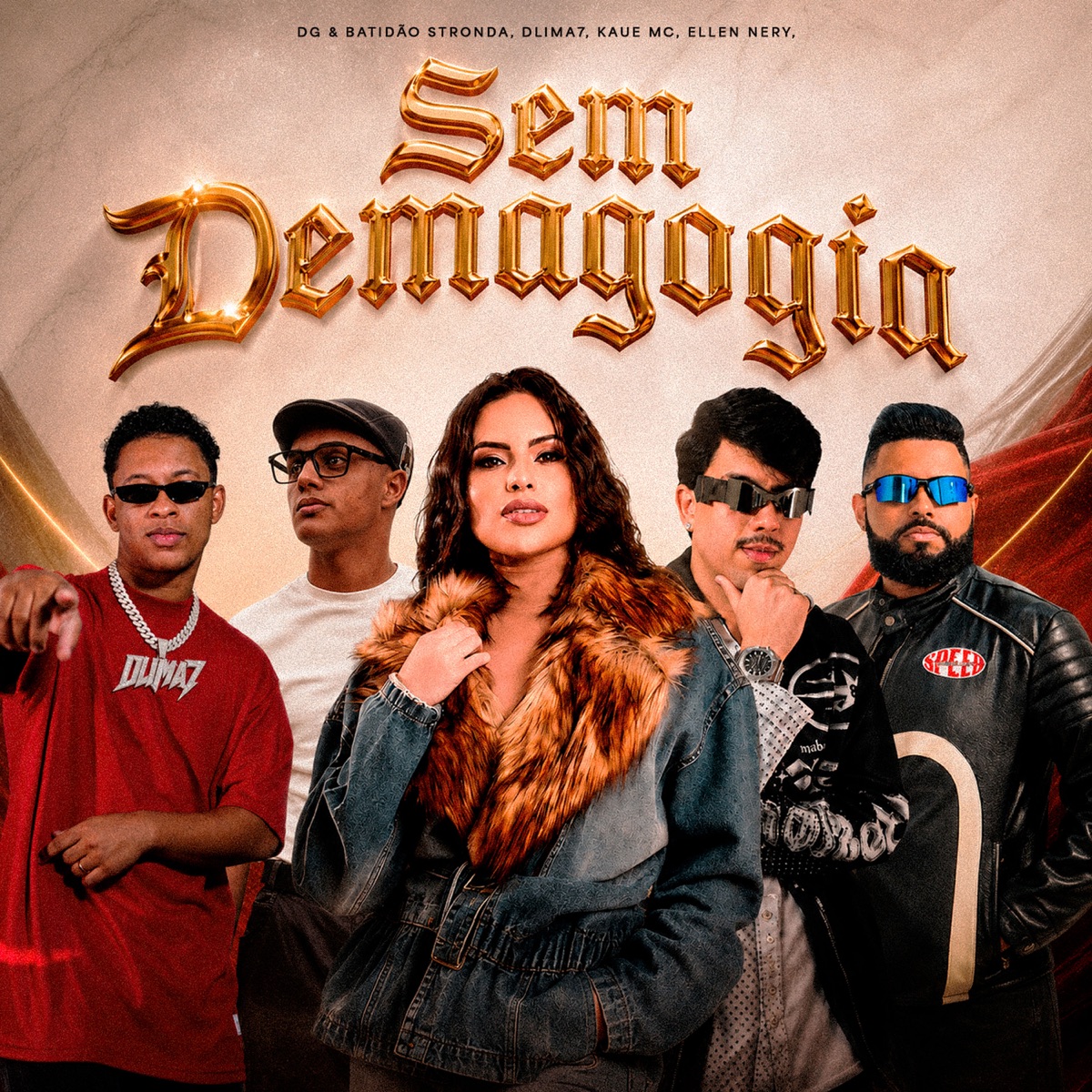 Sem Demagogia - Single by DG e Batidão Stronda, Ellen Nery, KAUE MC & DLIMA7 album cover