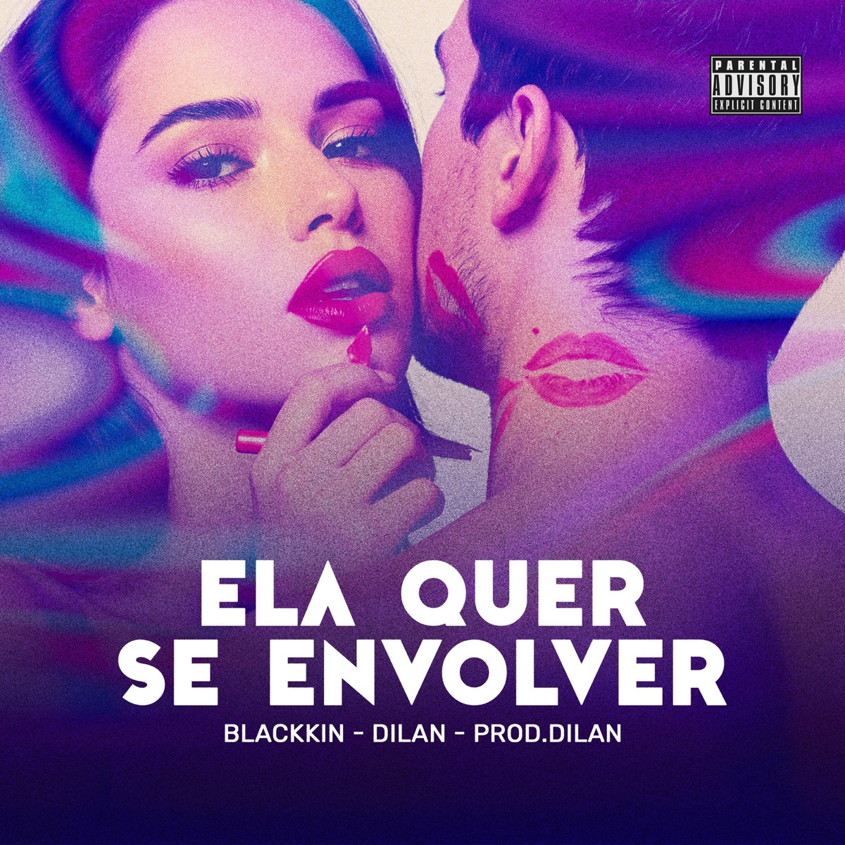 Ela Quer Se Envolver - Single by Dilan & Blackkin album cover