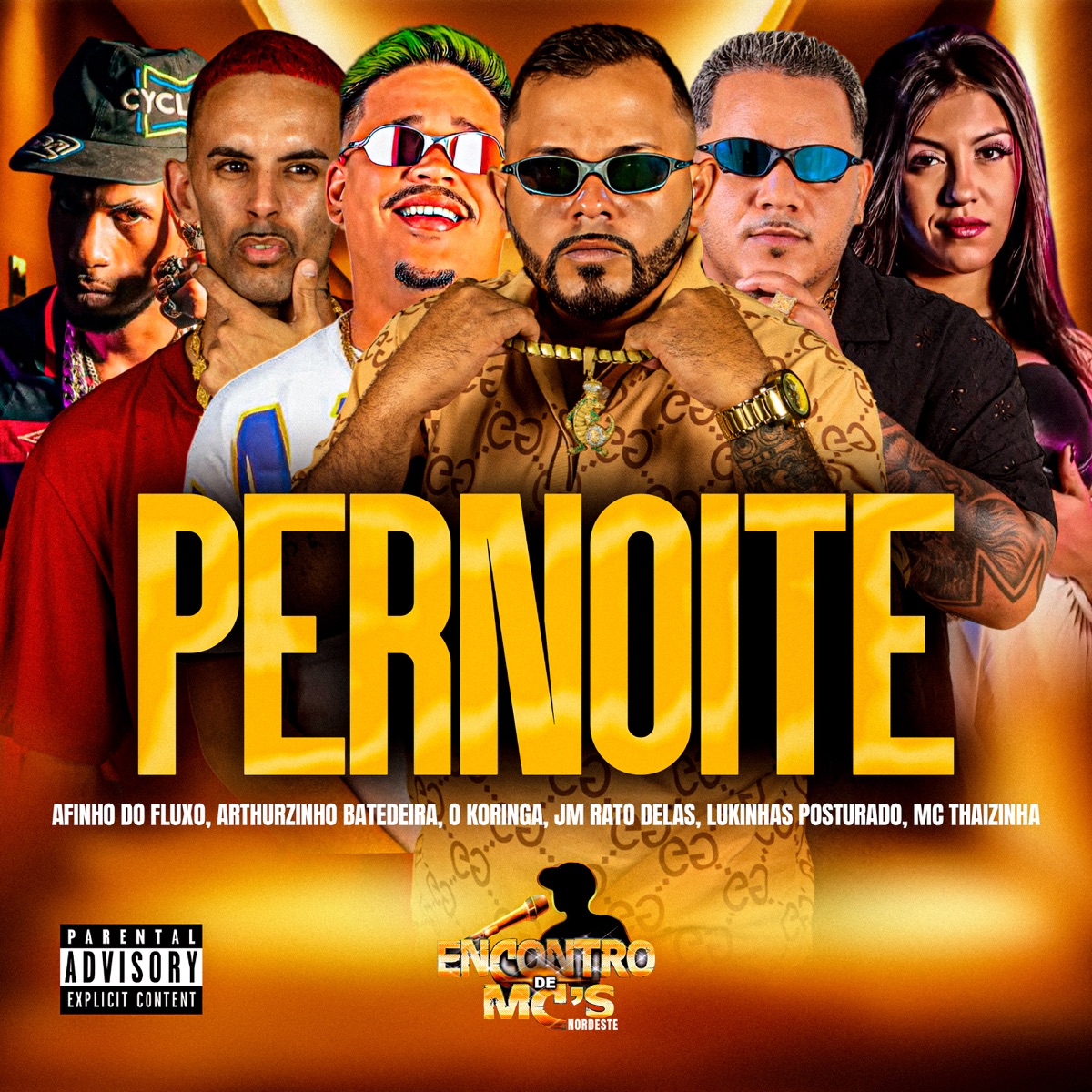 Pernoite (feat. LUKINHAS POSTURADO & MC Thaizinha) - Single by Arthurzinho Batedeira, O koringa & Jm O Rato Delas album cover