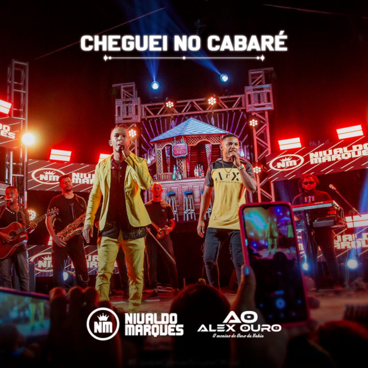 Cheguei no Cabaré - Ao Vivo - Single by Alex Ouro & Nivaldo Marques album cover