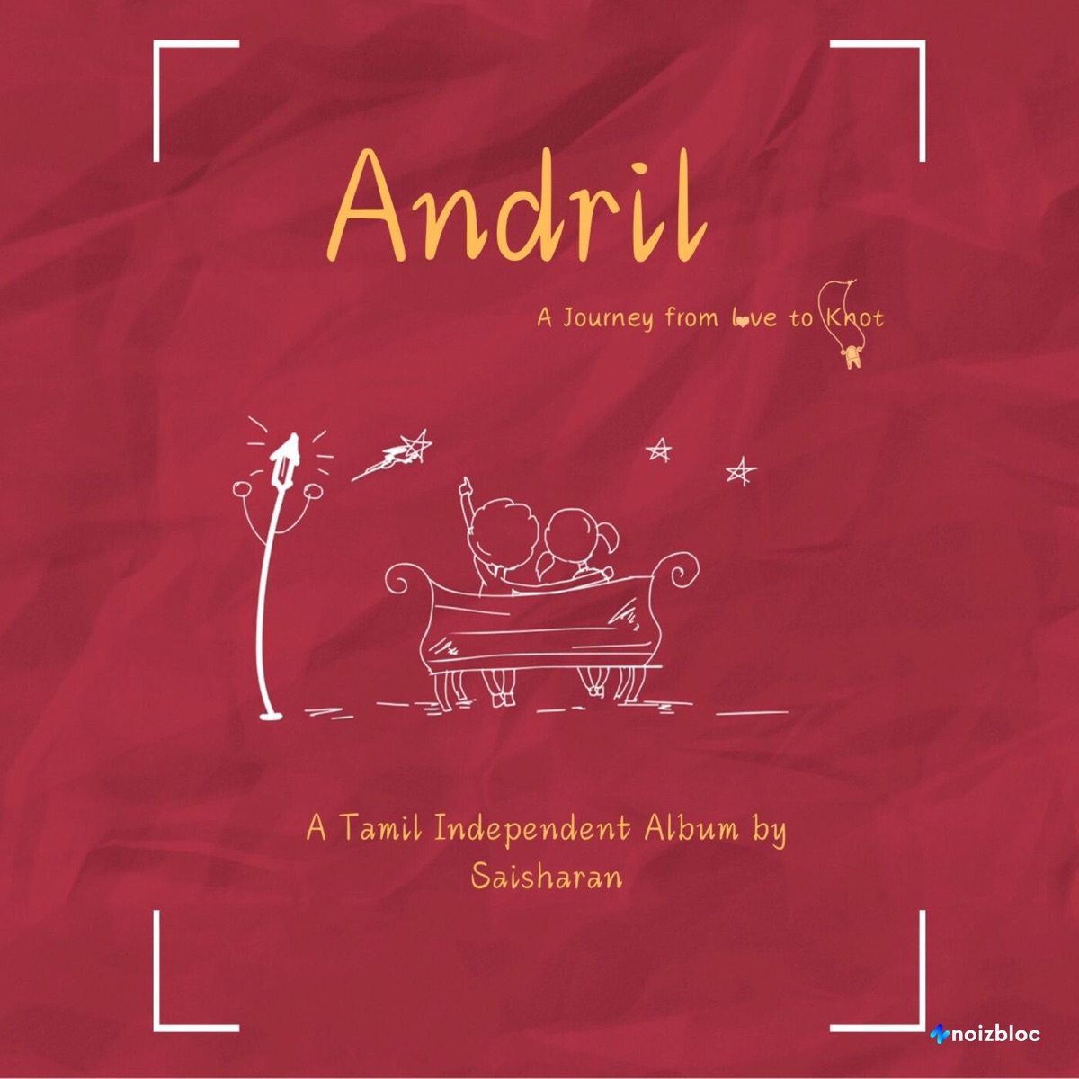 Andril - A Journey from Love to Knot - EP by Saisharan album cover