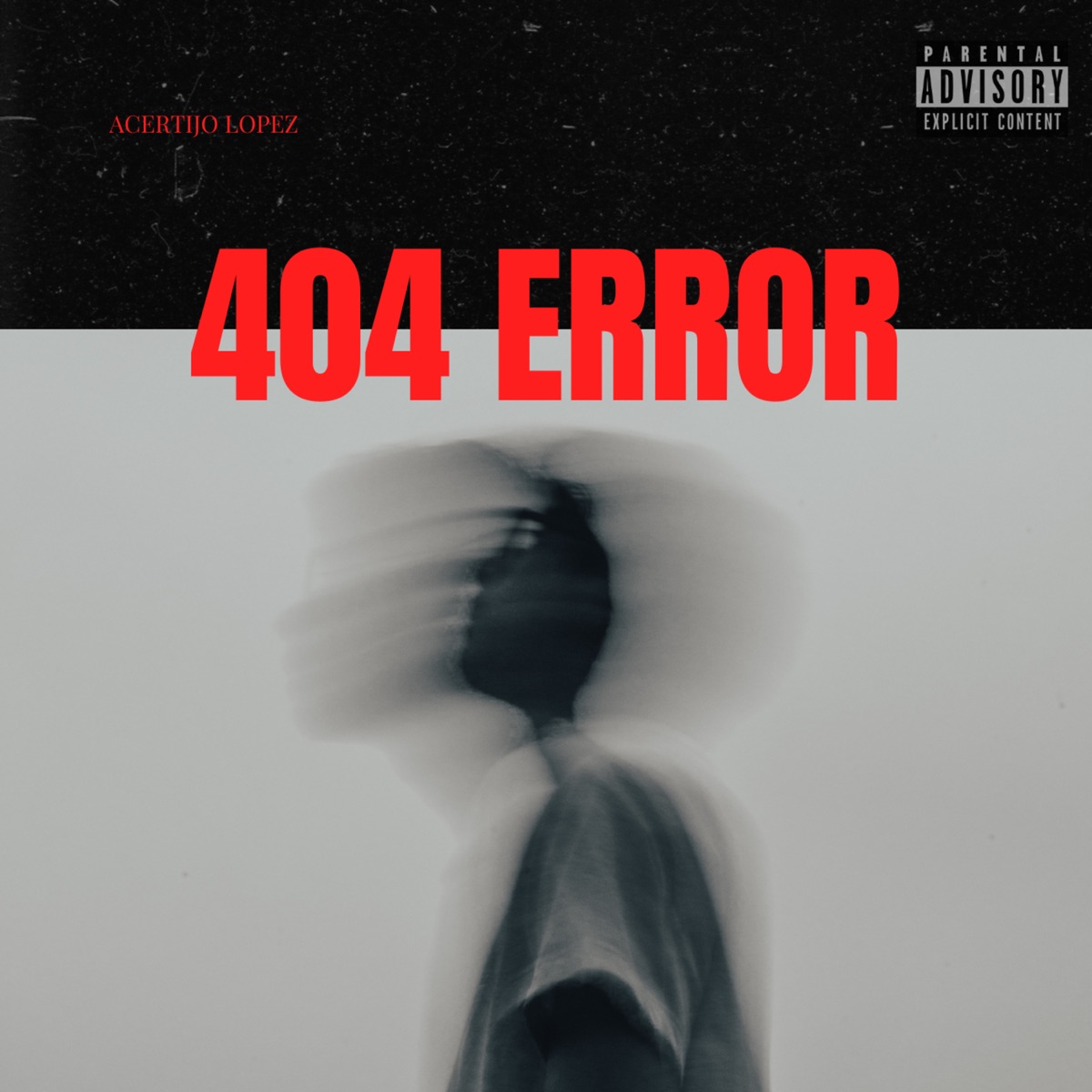 404 Error - Single by Acertijo Lopez album cover