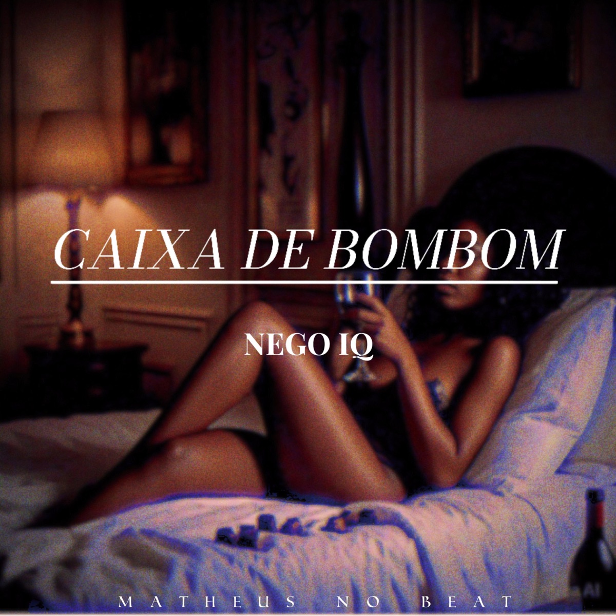 Caixa de Bombom - Single by Nego IQ & Matheus no Beat album cover