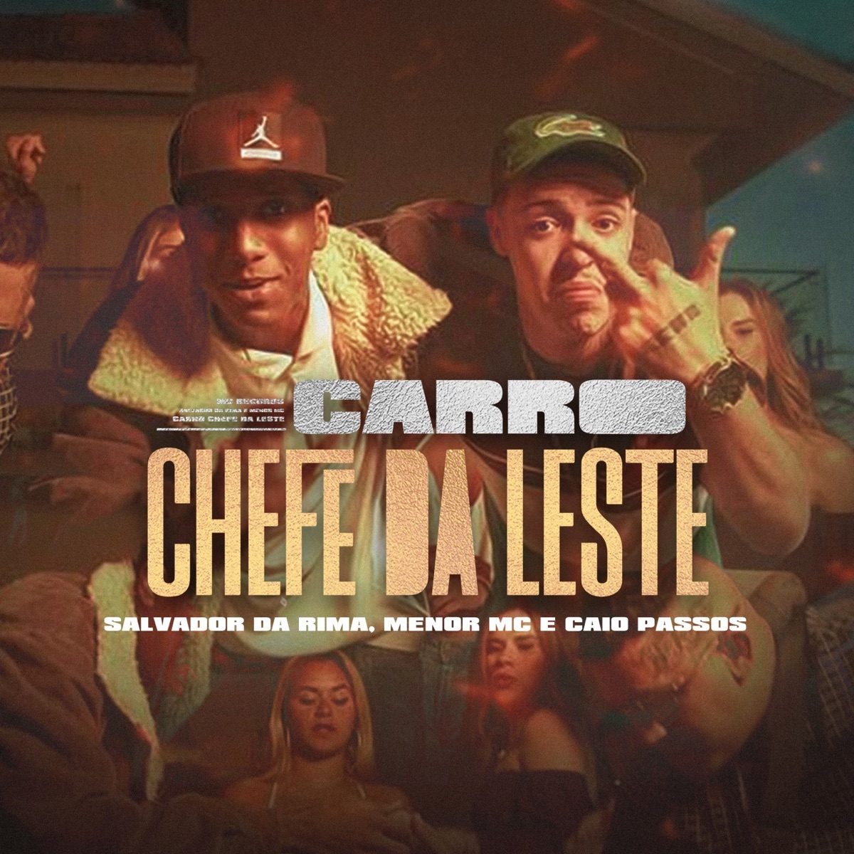 Carro Chefe da Leste - Single by Salvador Da Rima, Menor MC & Caio Passos album cover
