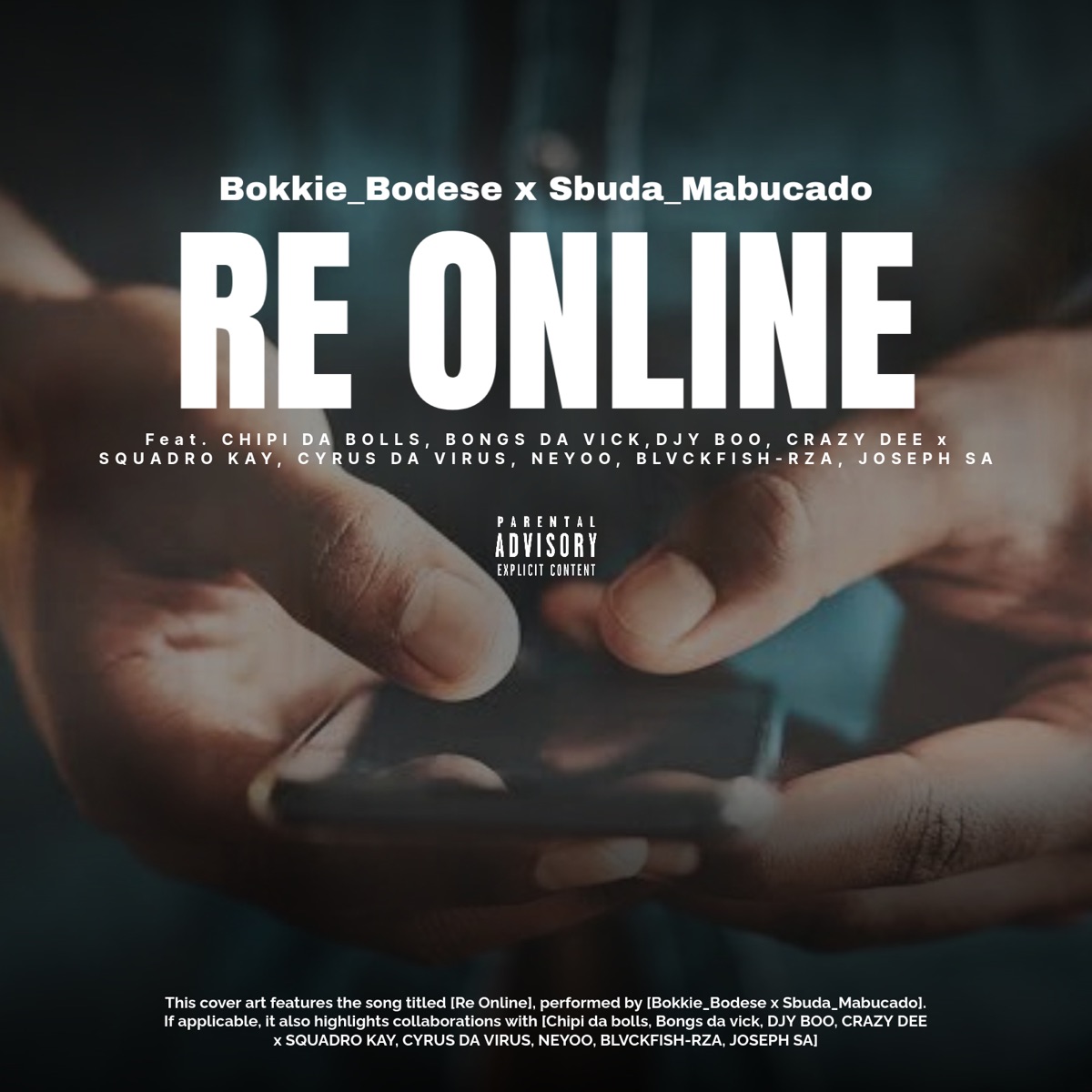 Re online (feat. Djy_Boo, Bongs da vick, Chipi da bolls, Crazy Dee, Squadro kay, Cyrus da virus, Blvckfish-rza & Joseph SA) - Single by Sbuda Mabucado & Bokkie Bodese album cover