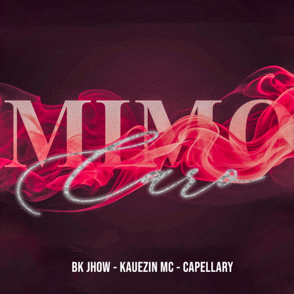Mimo Caro - Single by Bk Jhow, Ninja Flow & Capellary album cover
