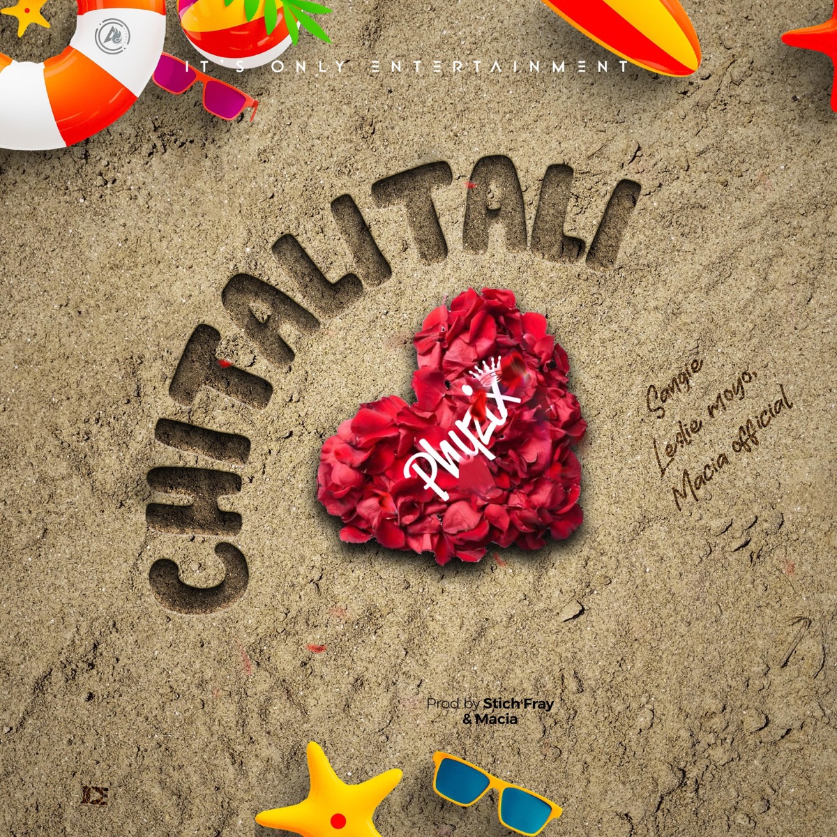 CHITALITALI - Single by Phyzix, Sangie, Leslie Moyo & Macia Official album cover