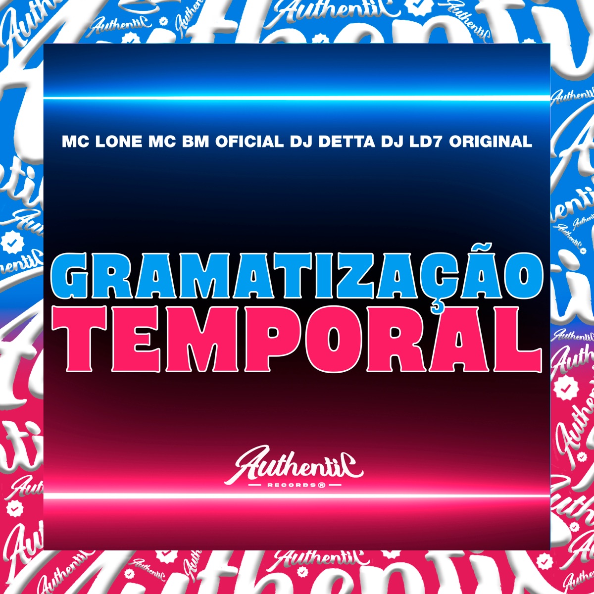 Gramatização Temporal (feat. MC BM OFICIAL, MC LONE & DJ LD7 ORIGINAL) - Single by Dj Detta album cover