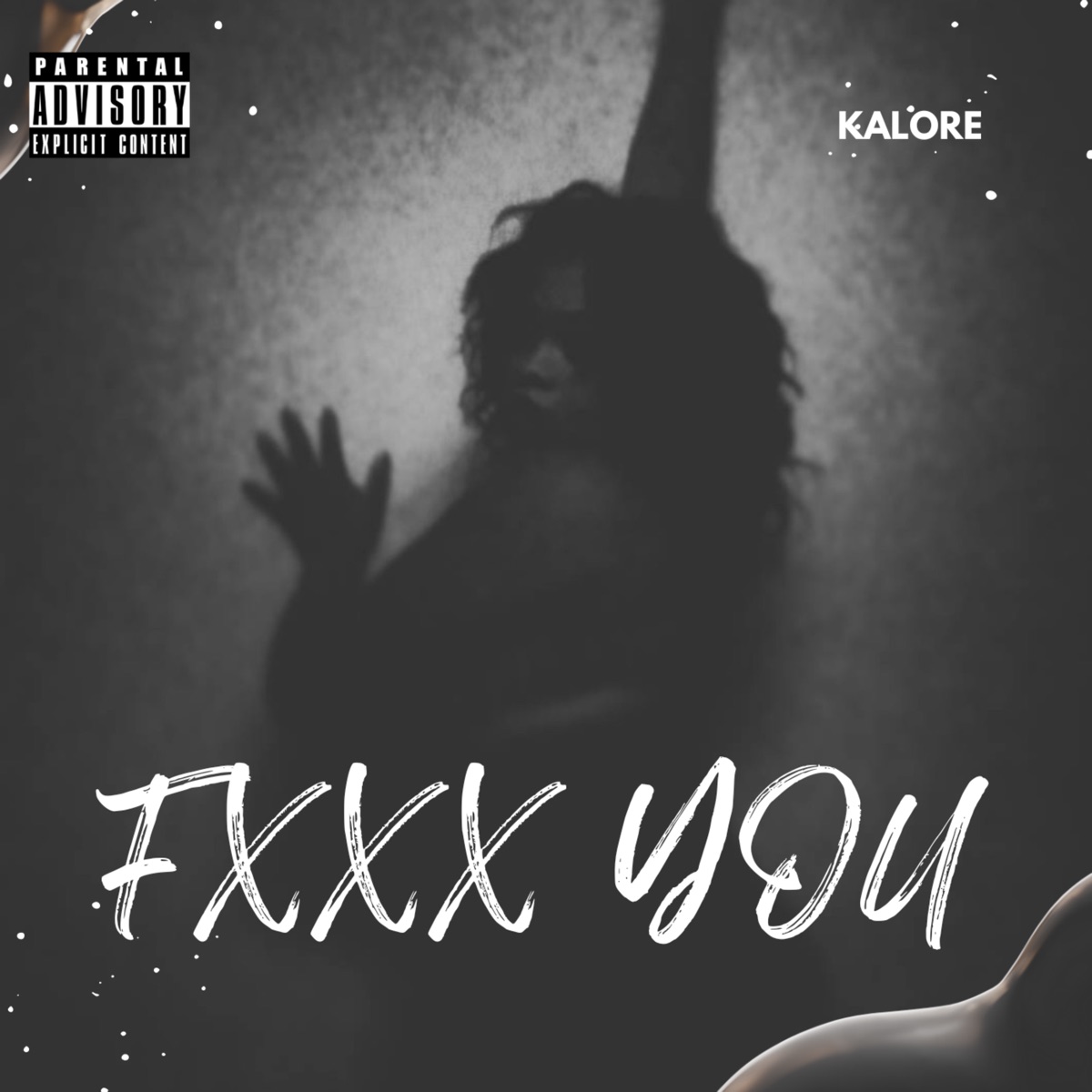 FXXX YOU - Single by Kalore album cover