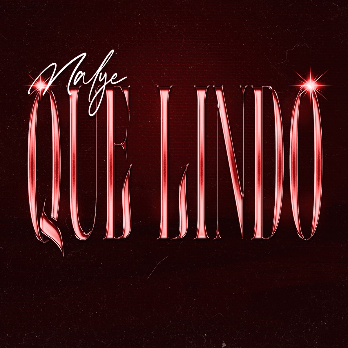 Que Lindo - Single by Nalye album cover