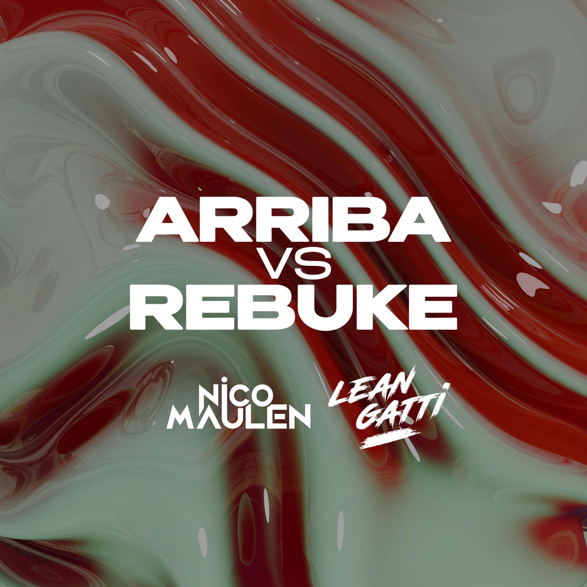 Arriba vs Rebuke (feat. Nicolas Maulen) - Single by Lea Gatti album cover
