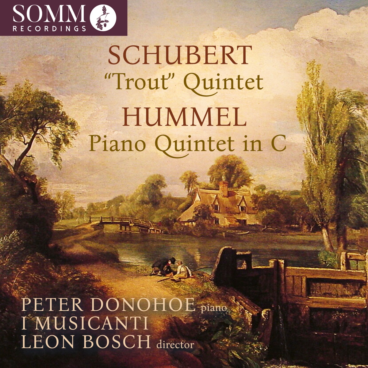 Schubert & Hummel: Piano Quintets by Peter Donohoe, I Musicanti & Leon Bosch album cover