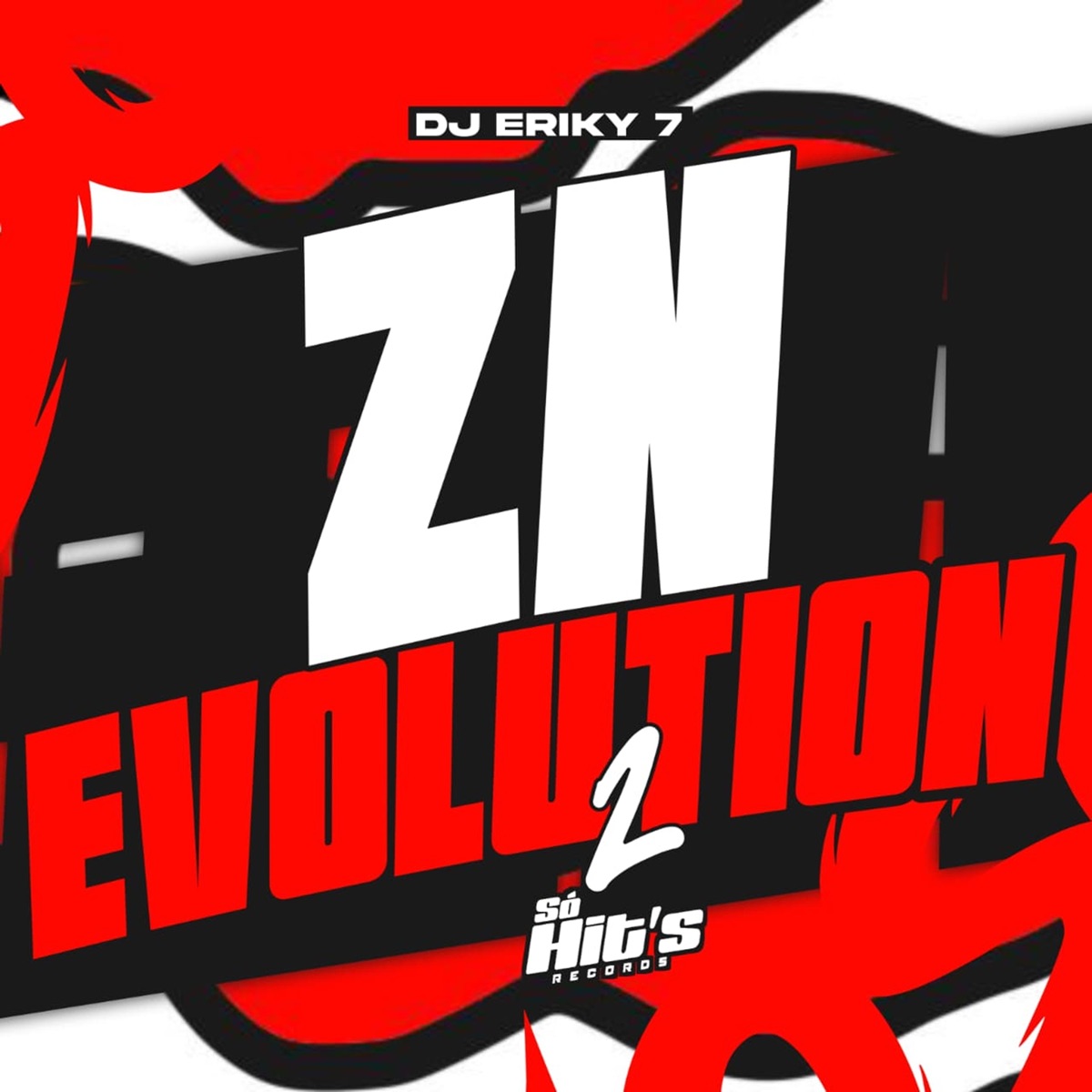Zn Evolution 2 - Single by DJ ERIKY 7 album cover