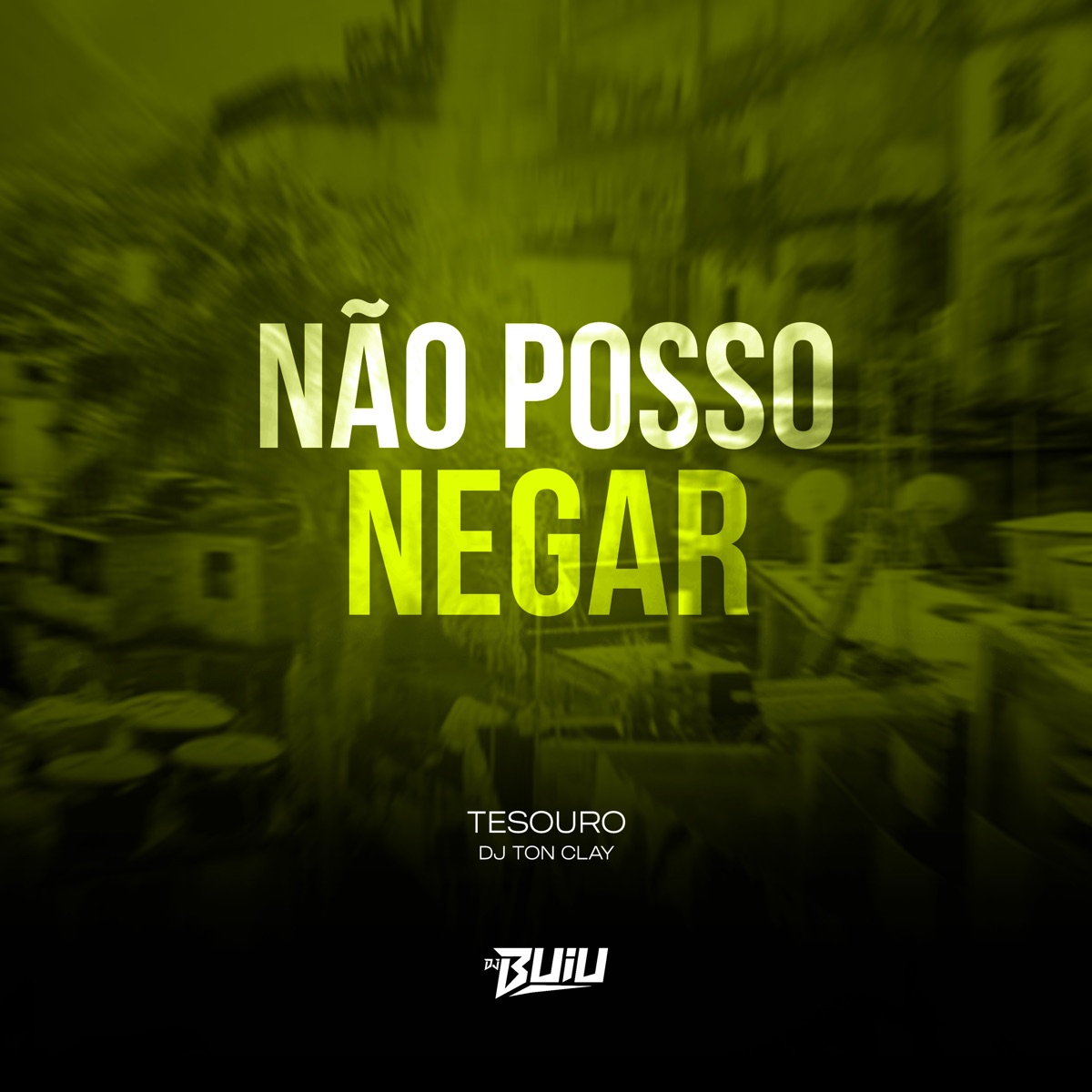 Não Posso Negar - Single by Tesouro & Dj Tonclay album cover