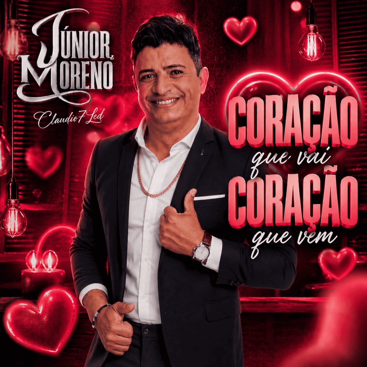 CORAÇÃO QUE VAI CORAÇÃO QUE VEM - Single by Júnior Moreno & Claudio7LED album cover