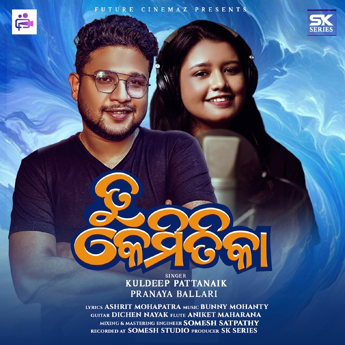 Tu Kemitika - Single by Kuldeep Pattanaik & Bunny Mohanty album cover