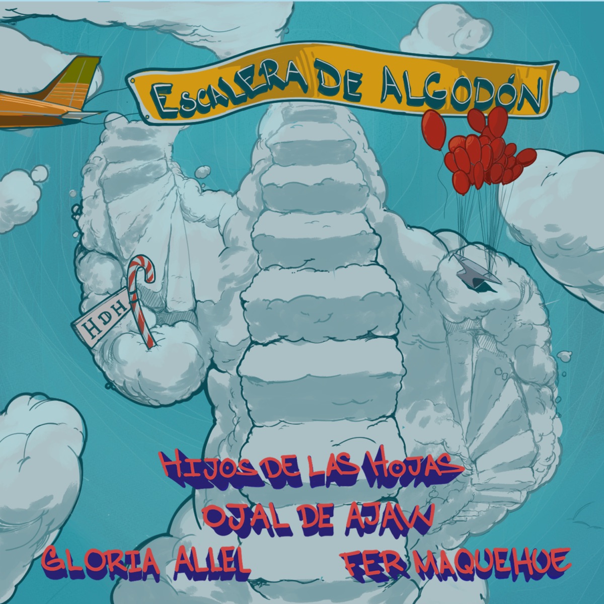 Escalera de Algodón (feat. Fer Maquehue) - Single by Hijos de las Hojas, Ojal De Ajaw & Gloria Allel album cover