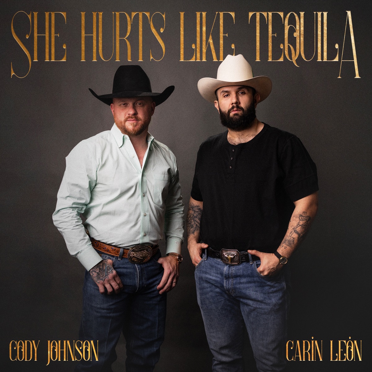 She Hurts Like Tequila - Single by Cody Johnson & Carín León album cover