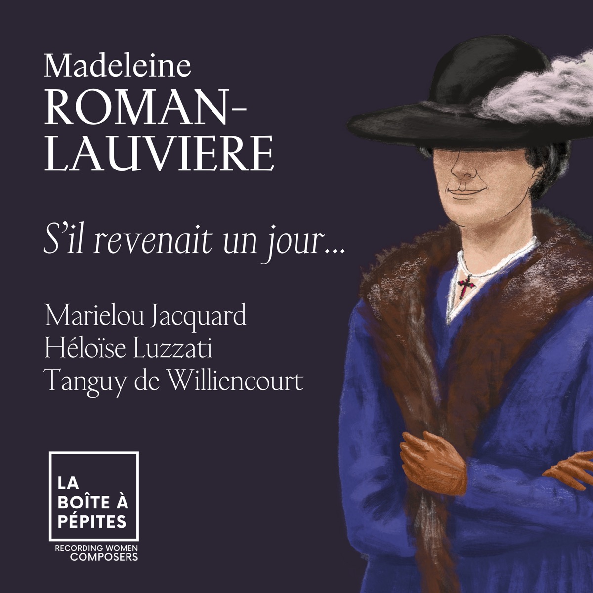 Madeleine Roman-Lauvière: S'il revenait un jour… - Single by Marielou Jacquard, Héloïse Luzzati & Tanguy de Williencourt album cover