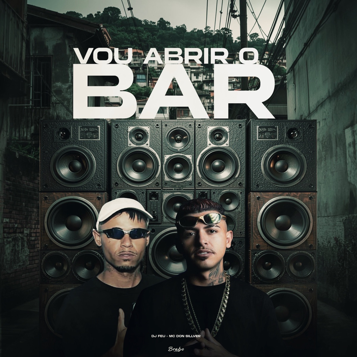 VOU ABRIR O BAR - Single by DJ Feu & MC DON SILLVER album cover